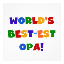 World's Best-est Opa Bright Colours Gifts Invitation