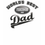 World's Best Fisherman & Dad t-shirts