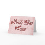 World's Best Friend Valentine Tees and Gifts cards