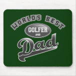 World's Best Golfer & Dad Mousepad