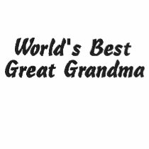 World's Best Great Grandma Embroidered Shirt