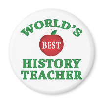 World's Best History Teacher Refrigerator Magnet