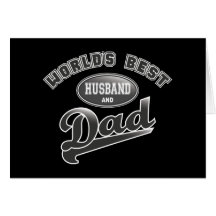 World's Best Husband & Dad Greeting Cards