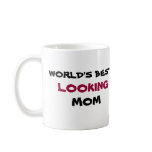 WORLD'S BEST looking mum coffee cup mugs