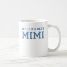 Worlds Best Mimi Mugs