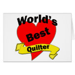 World's Best Quilter Greeting Card
