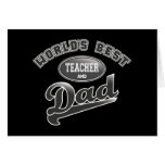 World's Best Teacher & Dad Card