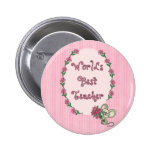 World's Best Teacher Tees and GIfts Button