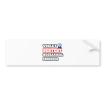 World's Bestest Mechanical Engineer bumper stickers