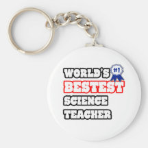 World's Bestest Science Teacher Key Chains