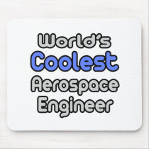 World's Coolest Aerospace Engineer