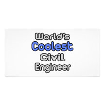 World's Coolest Civil Engineer Picture Card