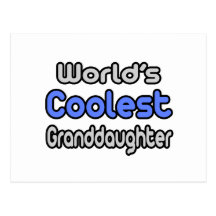 World's Coolest Granddaughter Post Card