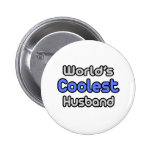 World's Coolest Husband Pinback Button