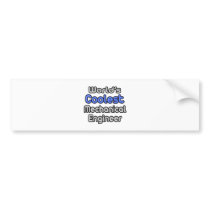 World's Coolest Mechanical Engineer bumper stickers