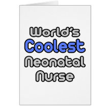 World's Coolest Neonatal Nurse Cards