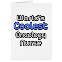 World's Coolest Oncology Nurse Greeting Card