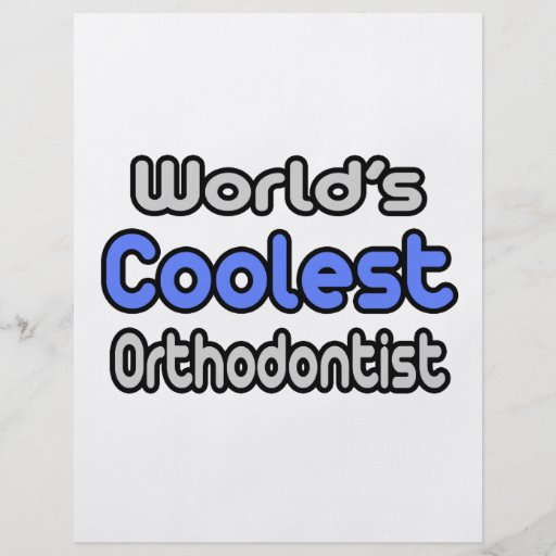 World's Coolest Orthodontist Personalised Flyer