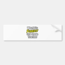 World's Funniest 3rd Grade Teacher Bumper Sticker