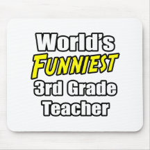 World's Funniest 3rd Grade Teacher Mousemats