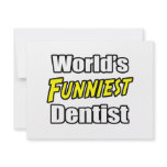 World's Funniest Dentist Personalized Invitation