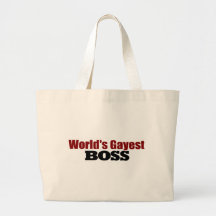 World'S Gayest Boss Canvas Bags