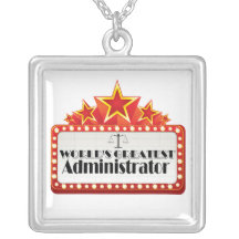 World's Greatest Administrator Personalized Necklace