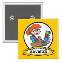 WORLDS GREATEST ADVISOR WOMEN CARTOON PINBACK BUTTONS