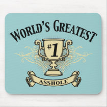World's Greatest Asshole