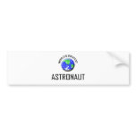 World's Greatest Astronaut bumper stickers