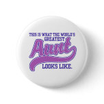 World's Greatest Aunt Pinback Buttons