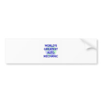 World's Greatest Auto Mechanic Bumper Stickers