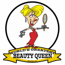 WORLDS GREATEST BEAUTY QUEEN CARTOON PHOTO CUTOUT