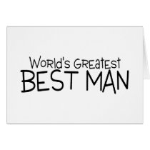 Worlds Greatest Best Man Greeting Card
