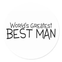 Worlds Greatest Best Man Wedding Round Sticker