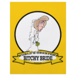 WORLDS GREATEST BITCHY BRIDE CARTOON flyers