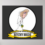 WORLDS GREATEST BITCHY BRIDE CARTOON posters
