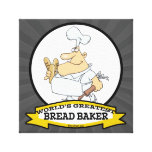 WORLDS GREATEST BREAD BAKER MEN CARTOON STRETCHED CANVAS PRINT
