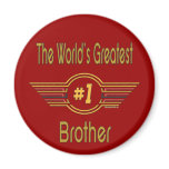 World's Greatest Brother Refrigerator Magnets