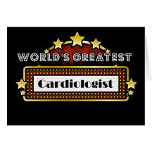 World's Greatest Cardiologist