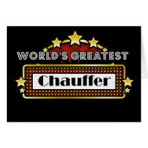 World's Greatest Chauffer Greeting Card