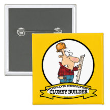WORLDS GREATEST CLUMSY BUILDER MEN CARTOON PIN