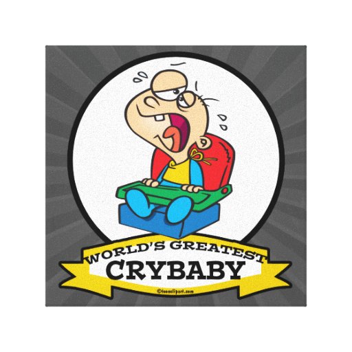 WORLDS GREATEST CRYBABY CARTOON CANVAS PRINTS