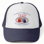 World's Greatest Dad Hands Down Hat
