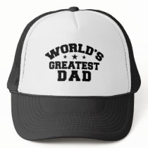 World's Greatest Dad Trucker Hats