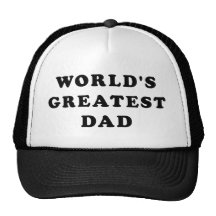 World's Greatest Dad Trucker Hat
