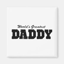 Worlds Greatest Daddy Magnet