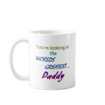 Worlds Greatest Daddy mugs