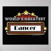 World's Greatest Dancer Print