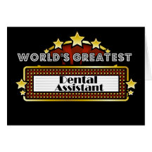 World's Greatest Dental Assistant Card
